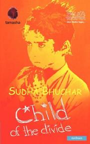 Cover of: Child of the Divide by Sudha Bhuchar