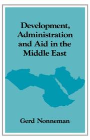 Cover of: Development, administration and aid in the Middle East