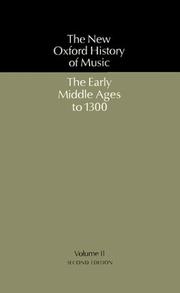 Cover of: The Early Middle Ages to 1300 by edited by Richard Crocker and David Hiley.