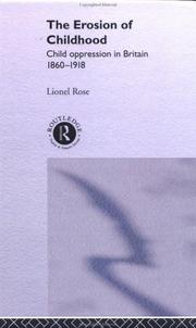 Cover of: The erosion of childhood by Rose, Lionel