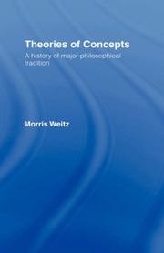 Cover of: Theories of concepts: a history of the major philosophical tradition