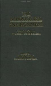 Cover of: The Behavioural environment: essays in reflection, application, and re-evaluation