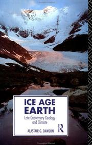 Cover of: Ice Age Earth: Late Quaternary Geology and Climate (Physical Environment)