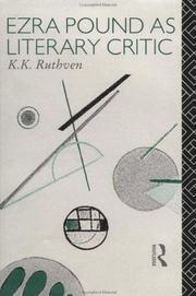 Cover of: Ezra Pound as literary critic by K. K. Ruthven