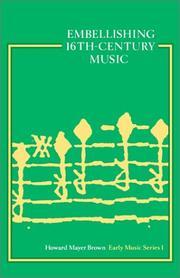 Cover of: Embellishing sixteenth-century music