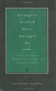 Cover of: Strangers settled here amongst us by Laura Hunt Yungblut