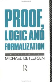 Cover of: Proof, logic, and formalization by edited by Michael Detlefsen.