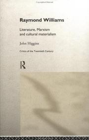 Raymond Williams by Higgins, John, John Higgins