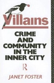 Cover of: Villains: crime and community in the inner city