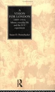 Cover of: A vision for London, 1889-1914 by Susan D. Pennybacker