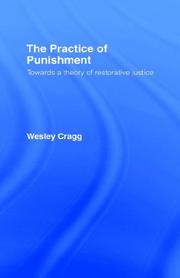 Cover of: The practice of punishment: towards a theory of restorative justice