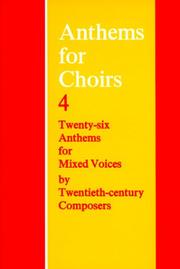 Cover of: Anthems for Choirs 4: Twenty-six Anthems for Mixed Voices by Twentieth-Centry Composers