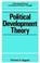 Cover of: Political Development Theory