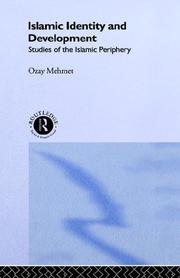 Cover of: Islamic identity and development: studies of the Islamic periphery