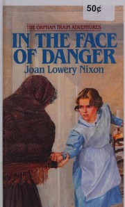 Cover of: In the Face of Danger by 