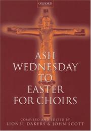 Cover of: Ash Wednesday to Easter for Choirs