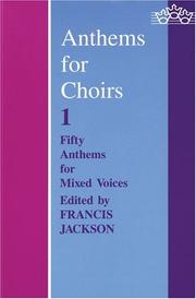 Cover of: Anthems for Choirs 1: Fifty Anthems for Mixed Voices