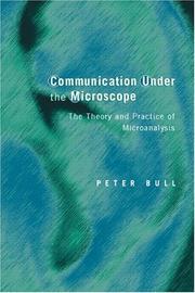 Cover of: Communication under the microscope by Bull, Peter.