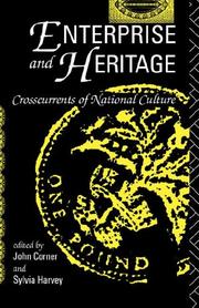 Cover of: Enterprise and heritage: crosscurrents of national culture