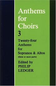 Cover of: Anthems for Choirs 3: Twenty-four Anthems for Sopranos and Altos (three or more parts)