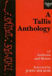 Cover of: A Tallis Anthology: 17 Anthems and Motets (Tudor Church Music Series)