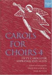 Cover of: Carols for Choirs 4: Fifty Carols for Sopranos and Altos