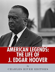 Cover of: American Legends: The Life of J. Edgar Hoover