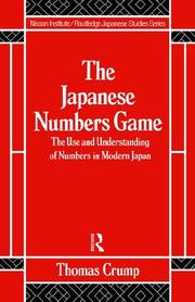 Cover of: The Japanese numbers game: the use and understanding of numbers in modern Japan
