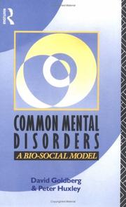 Cover of: Common mental disorders: a bio-social model