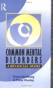 Cover of: Common mental disorders by David P. Goldberg