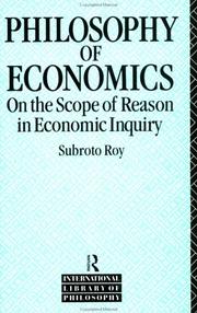 Cover of: Philosophy of economics: on the scope of reason in economic inquiry