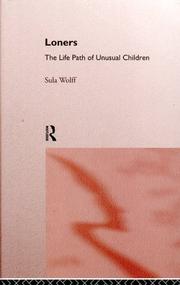 Cover of: Loners: the life path of unusual children