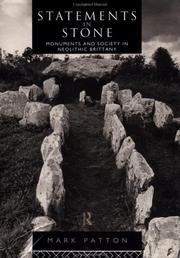 Cover of: Statements in stone: monuments and society in Neolithic Brittany