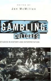 Gambling cultures by Jan McMillen