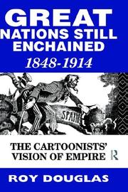 Cover of: Great nations still enchained: the cartoonists' vision of empire, 1848-1914