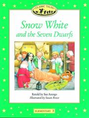 Cover of: Snow White and the Seven Dwarfs (Oxford University Press Classic Tales, Level Elementary 3) by Sue Arengo, Susan Rowe