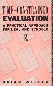 Cover of: Time-constrained evaluation | B. Wilcox