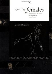 Sporting females by Jennifer Hargreaves