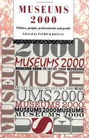 Cover of: Museums 2000 by edited by Patrick J. Boylan.