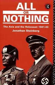 Cover of: All or Nothing: The Axis and the Holocaust 1941-1943