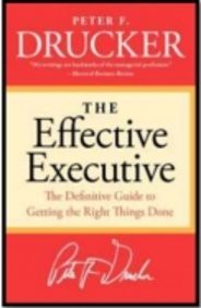Effective Executive by Peter Drucker
