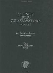 Cover of: Science for Conservators Series, Volume 1 : An Introduction to Materials (The Heritage: Care - Preservation - Management) by The Conservatio