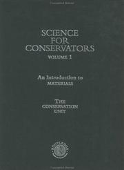 Cover of: Science for Conservators Series, Volume 1 : An Introduction to Materials (The Heritage: Care - Preservation - Management) by The Conservatio, The Conservatio