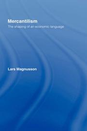 Cover of: Mercantilism: the shaping of an economic language