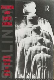 Stalinism and Soviet cinema by Taylor, Richard, D. W. Spring
