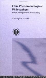 Four phenomenological philosophers by Christopher E. Macann