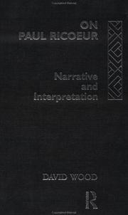 Cover of: On Paul Ricoeur: Narrative and Interpretation (Warwick Studies in Philosophy and Literature)