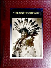 Cover of: The Mighty Chieftains (The American Indians)