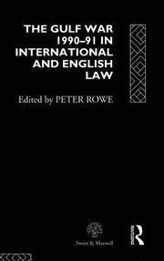 Cover of: The Gulf War 1990-91 in international and English law