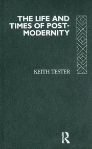 Cover of: The life and times of post-modernity